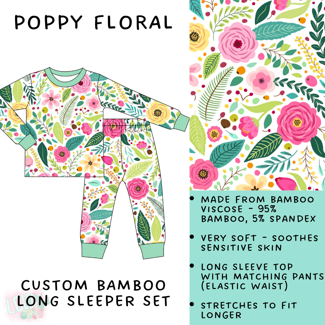 Batch #138 - Little Dreamers - Closes 6/26 - ETA mid August - Poppy Floral Bamboo Long Sleeper Set