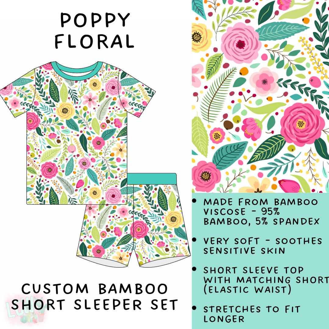 Batch #138 - Little Dreamers - Closes 6/26 - ETA mid August - Poppy Floral Bamboo Short Sleeper Set