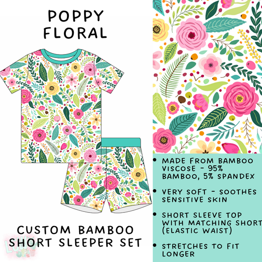 Batch #138 - Little Dreamers - Closes 6/26 - ETA mid August - Poppy Floral Bamboo Short Sleeper Set