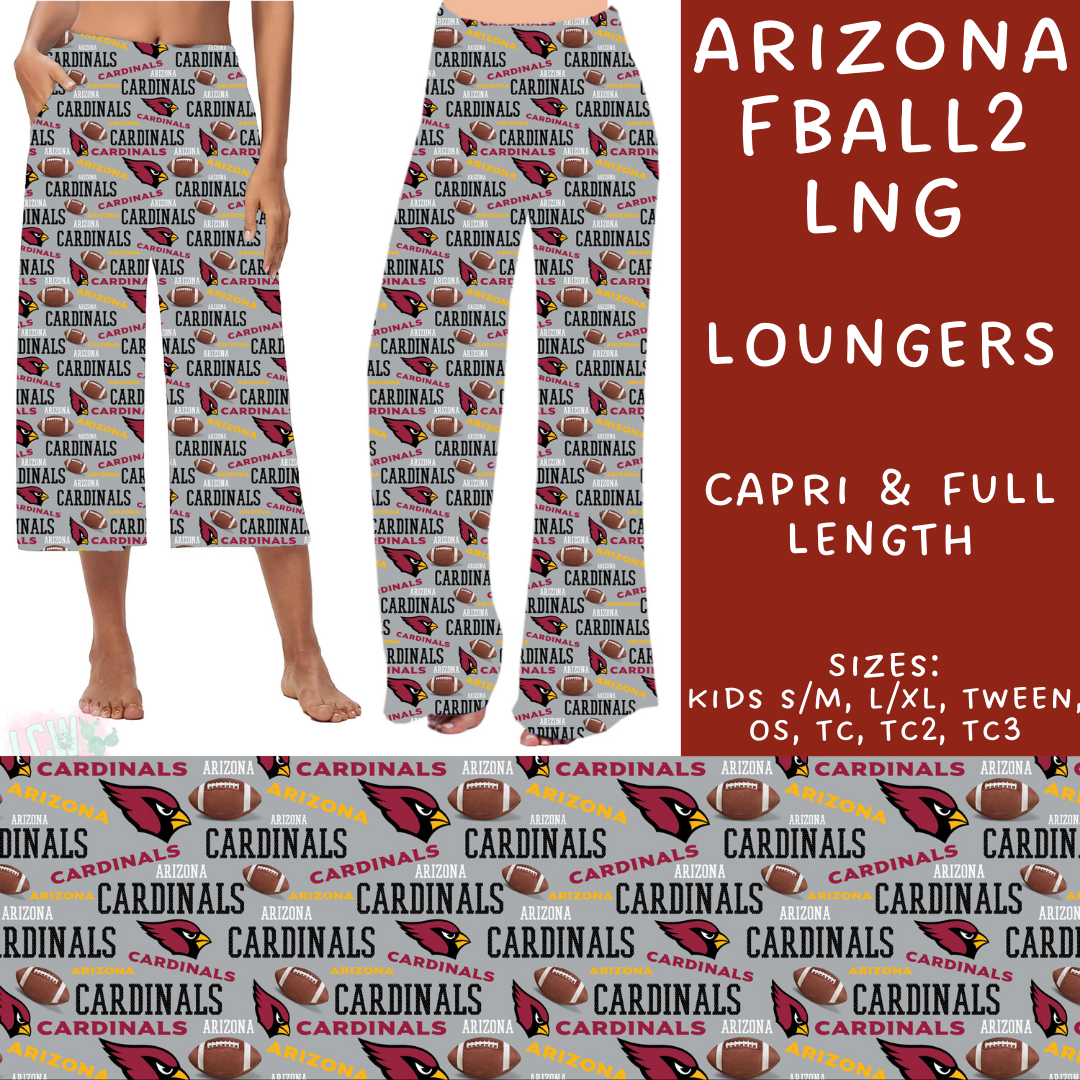 Batch #180 - Game Day Collection - Closes 8/21 - ETA Oct- Arizona FBall2 Capri and Full Length Loungers