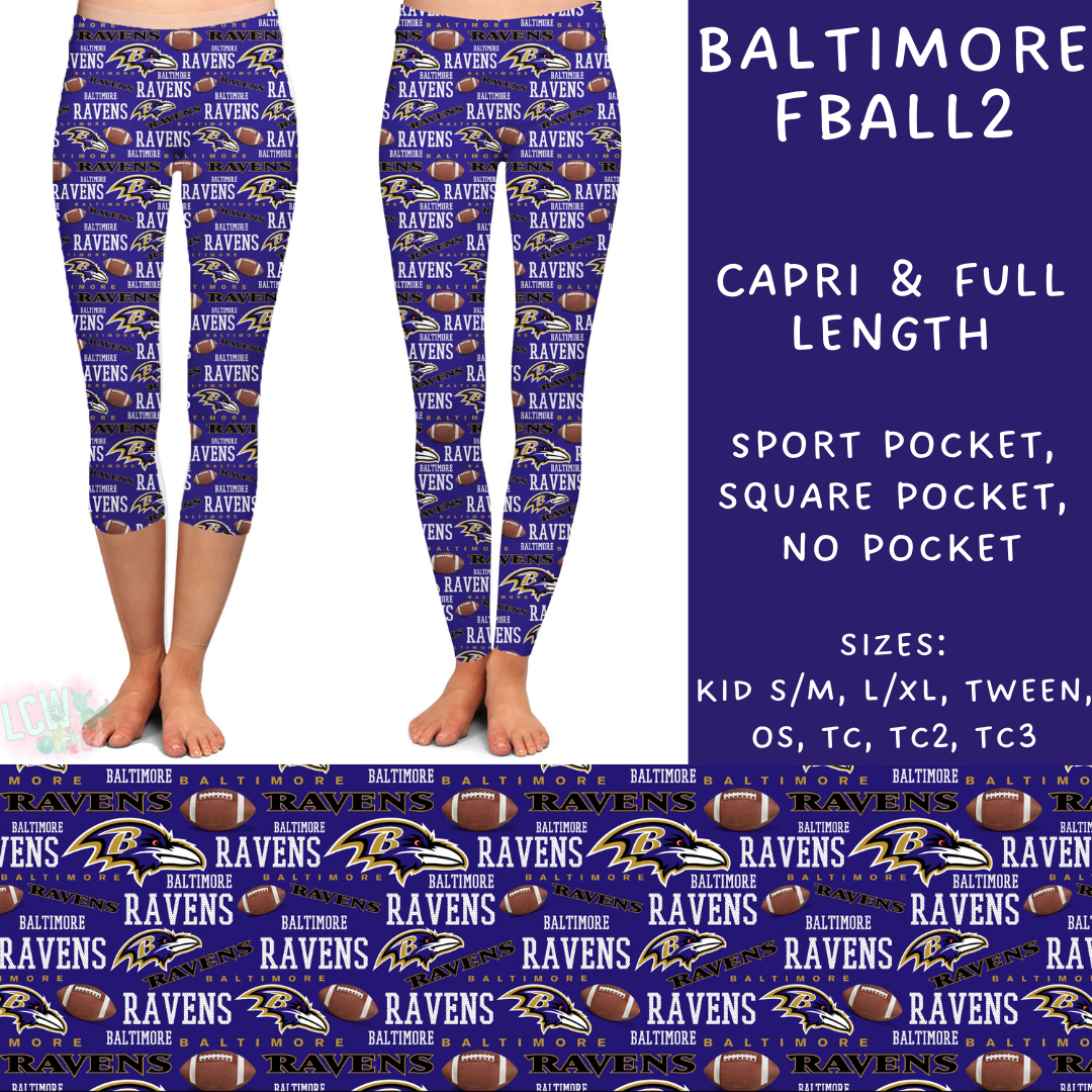 Batch #180 - Game Day Collection - Closes 8/21 - ETA Oct- Baltimore FBall2 Full and Capri Leggings