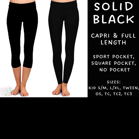 Batch #203 - Solids - Closes 9/19 - ETA early November - Solid Black Full and Capri Length Leggings