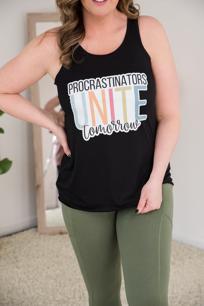 Procrastinators Unite Tomorrow Tank