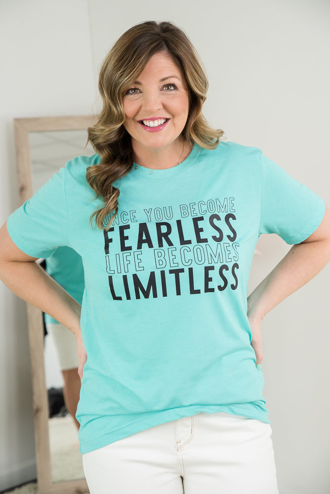 Become Fearless Become Limitless Tee