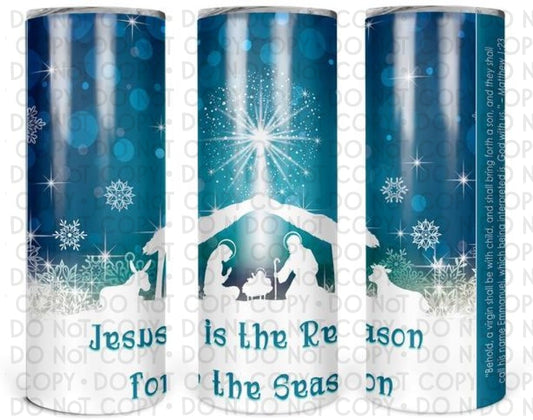 Jesus Is The Reason For Season 20 Oz Skinny Tumbler